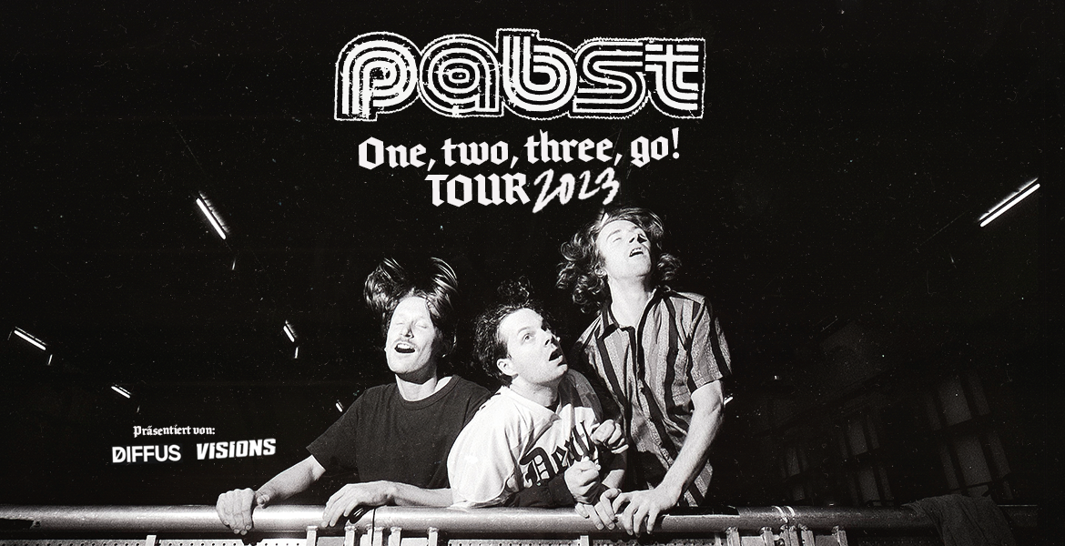 Tickets PABST, One, two, three, go! Tour 2023 in Hamburg